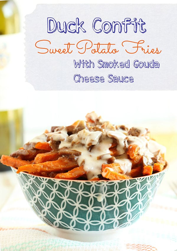 Duck Confit Sweet Potato Fries with Smoked Gouda Cheese Sauce | The Suburban Soapbox #SpringIntoFlavor #cheesefries