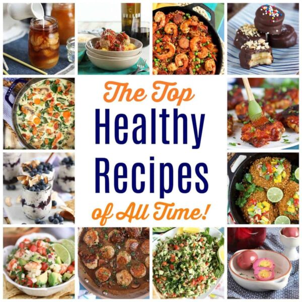 The Top Healthy Recipes of All Time - The Suburban Soapbox